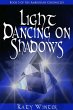 Light Dancing on Shadows (eBook, ePUB) - Bild 1