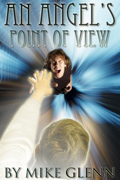 Angel's Point of View (eBook, ePUB) - Glenn, Mike