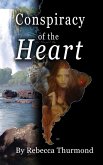 Conspiracy of the Heart (eBook, ePUB)
