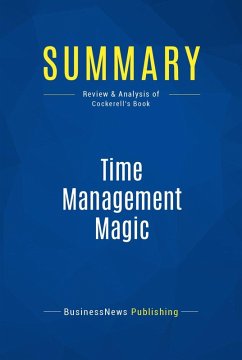 Summary: Time Management Magic (eBook, ePUB) - Businessnews Publishing