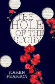 Hole of the Story (eBook, ePUB)