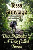 Bess, Nicholas & A Dog Called Bones (eBook, ePUB)
