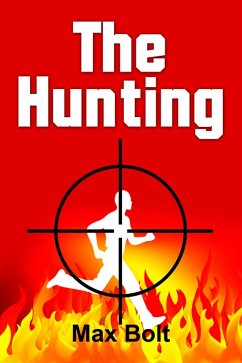 Hunting (eBook, ePUB) - Bolt, Max