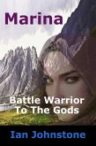 Marina, Battle Warrior To The Gods (eBook, ePUB)
