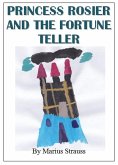 Princess Rosier And The Fortune Teller (eBook, ePUB)