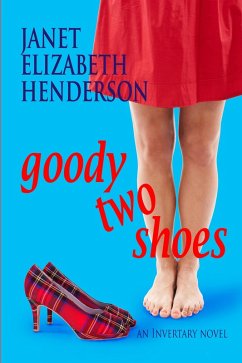 Goody Two Shoes (eBook, ePUB) - Henderson, Janet Elizabeth