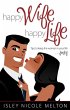 Happy Wife, Happy Life (eBook, ePUB) - Bild 1