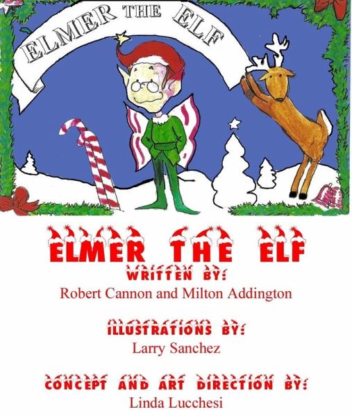 Elmer the Elf (eBook, ePUB) Elmer the Elf (eBook, ePUB)