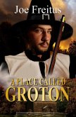 Place Called Groton (eBook, ePUB)