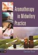 Aromatherapy in Midwifery Practice... - Bild 1