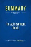 Summary: The Achievement Habit (eBook, ePUB)