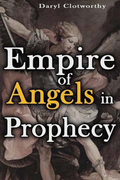 Cover Empire of Angels in Prophecy (eBook, ePUB)