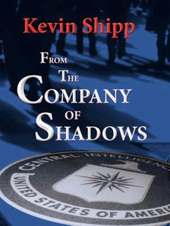 From the Company of Shadows (eBook, ePUB) - Shipp, Kevin