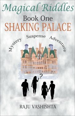 Magical Riddles Book One Shaking Palace (eBook, ePUB) - Vashishta, Raju