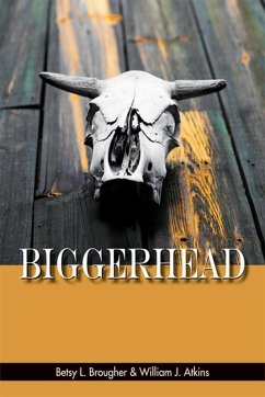 Biggerhead (eBook, ePUB) - Atkins, William J.