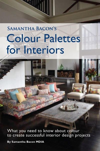 Samantha Bacon's Colour Palettes for Interiors (eBook, ePUB)