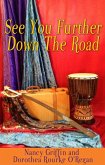 See You Further Down the Road (eBook, ePUB)