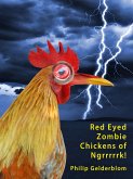 Red Eyed Zombie Chickens of Ngrrrrk! (eBook, ePUB)