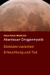 Abenteuer Drogenmystik (eBook, ePUB) - Bild 1