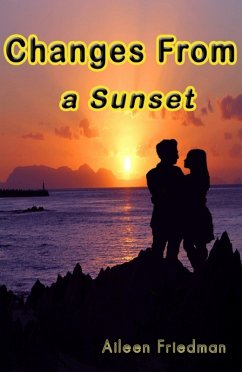 Changes From a Sunset (eBook, ePUB) - Friedman, Aileen