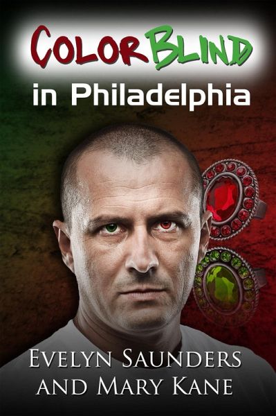 Colorblind In Philadelphia (eBook, ePUB)