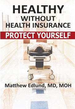 Cover Healthy Without Health Insurance (eBook, ePUB)