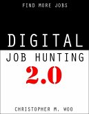 Digital Job Hunting 2.0 (eBook, ePUB) Digital Job Hunting 2.0 (eBook, ePUB)