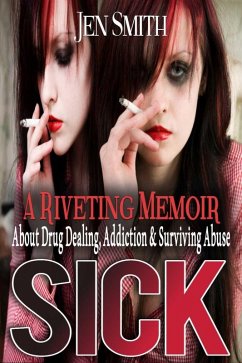 Sick (eBook, ePUB) - Smith, Jen