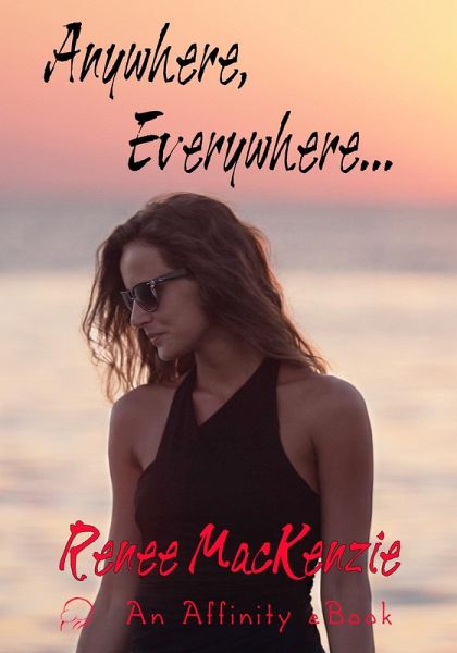 Anywhere,Everywhere... (eBook, ePUB)