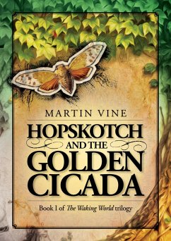 Hopskotch and the Golden Cicada (eBook, ePUB) - Vine, Martin