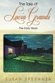 Tale of Lucia Grandi, the Early Years (eBook, ePUB)