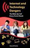 Internet and Technology Dangers (eBook, ePUB) Internet and Technology Dangers (eBook, ePUB)
