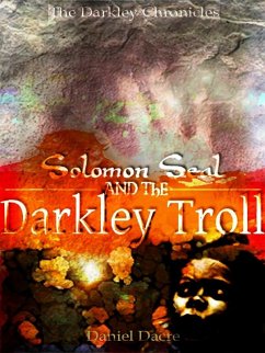 Solomon Seal and the Darkley Troll (eBook, ePUB) - Dacre, Daniel