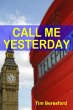 Call Me Yesterday (eBook, ePUB) - Bild 1