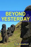 Beyond Yesterday (eBook, ePUB)