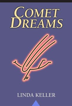 Comet Dreams (eBook, ePUB) - Keller, Linda