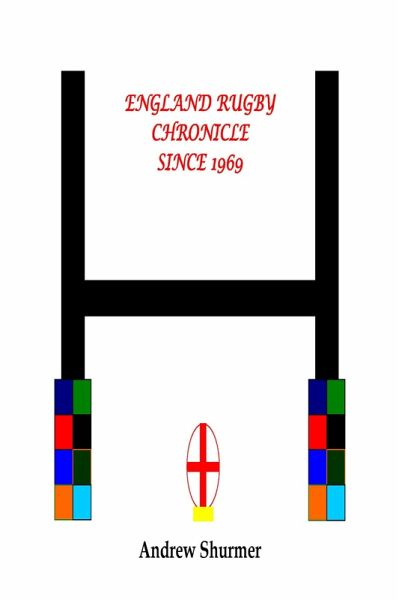 England Rugby Chronicle since 1969 (eBook, ePUB) England Rugby Chronicle since 1969 (eBook, ePUB)