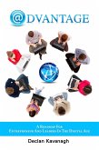 Advantage: A Roadmap for Entrepreneurs and Leaders in the Digital Age (eBook, ePUB) Advantage: A Roadmap for Entrepreneurs and Leaders in the Digital Age (eBook, ePUB)