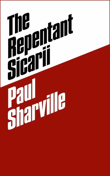Repentant Sicarii (eBook, ePUB) Repentant Sicarii (eBook, ePUB)