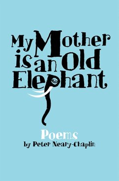 Cover My Mother is an Old Elephant (eBook, ePUB)