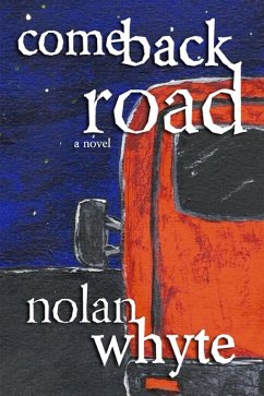 Comeback Road: A Rock and Roll Adventure (eBook, ePUB) - Whyte, Nolan