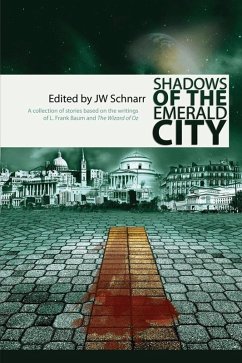 Shadows of the Emerald City (eBook, ePUB) - Schnarr, Jw