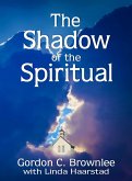 Shadow of the Spiritual (eBook, ePUB)