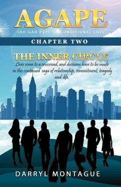 Cover Agape (AH-GAH-PEY): Chapter Two-The Inner Circle (eBook, ePUB)