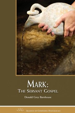 Mark: The Servant Gospel (eBook, ePUB) - Barnhouse, Donald