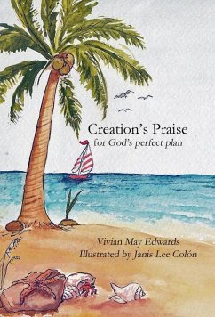 Creation's Praise for God's perfect plan (eBook, ePUB) - Edwards, Vivian May