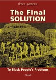 Final Solution to Black People's Problems (eBook, ePUB)