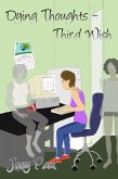 Dying Thoughts: Third Wish (eBook, ePUB)