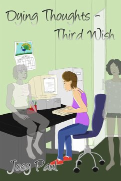 Dying Thoughts: Third Wish (eBook, ePUB) - Paul, Joey