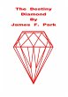 Destiny Diamond (eBook, ePUB) - Bild 1